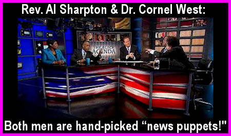 The Gantt Report - The Al Sharpton/Cornel West Circus Show!