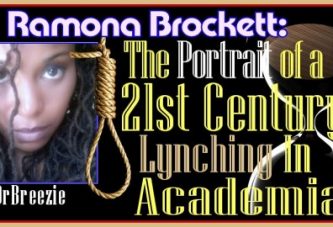 Dr. Ramona Brockett: The Portrait Of A 21st. Century Lynching In Academia! - The LanceScurv Show