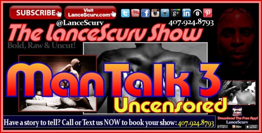 Mantalk Confidential # 3: What Do Men Really Talk About? - The LanceScurv Show