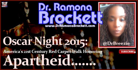 Oscar Night 2015: America's 21st Century Red Carpet Walk Honoring Apartheid!