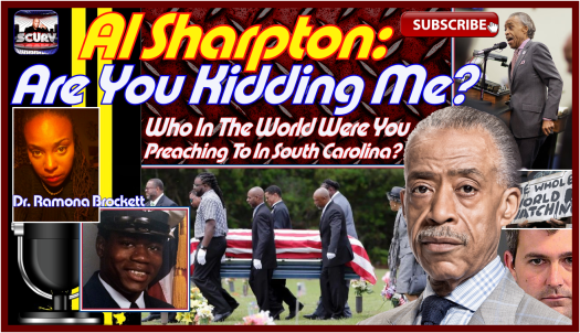 Al Sharpton: Are You Kidding Me? Who Are You Preaching To In Charleston South Carolina?