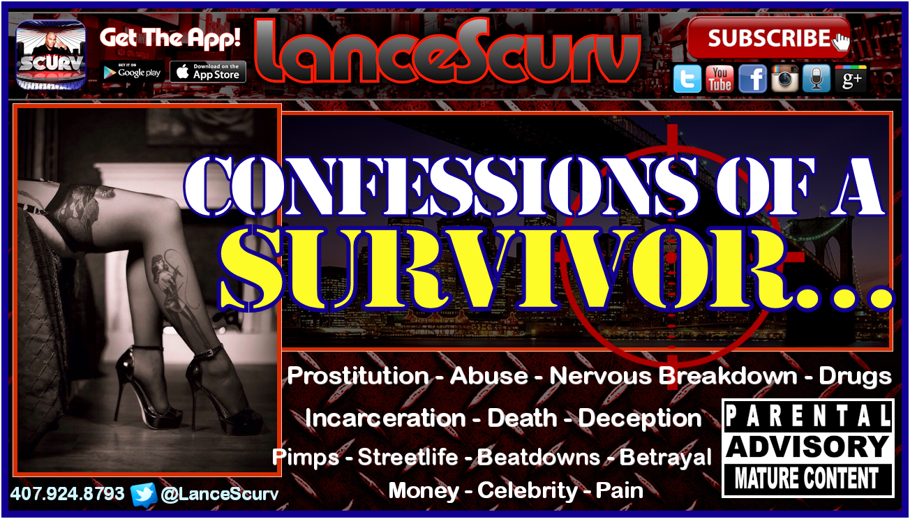 Prostitution: Confessions Of A Survivor! - The LanceScurv Show