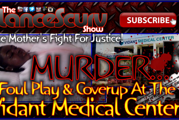 Murder, Foul Play & Coverup At The Vidant Medical Center? - The LanceScurv Show