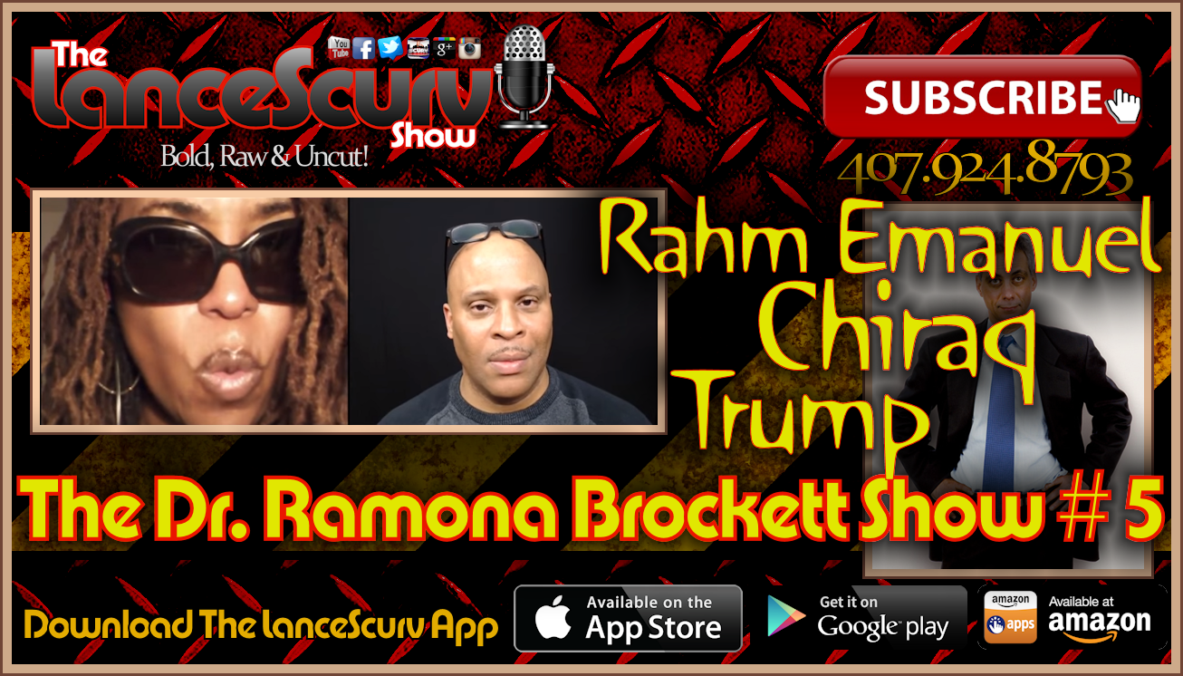 The Ramona Brockett Show # 5 - Rahm Emanuel/Chiraq/Trump