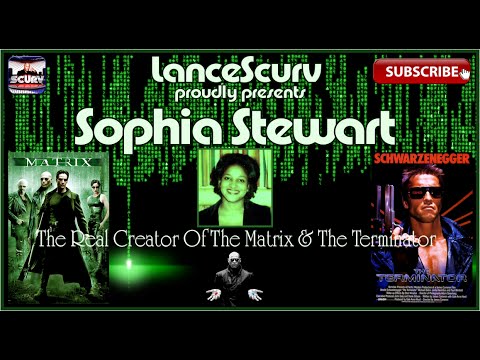 Sophia Stewart: The Mother Of The Matrix & Terminator Speaks on The LanceScurv Show
