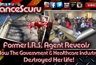 Former I.R.S. Agent Reveals How The Government Destroyed Her Life! - The LanceScurv Show