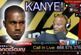Kanye West, Fame, Temptation & The Mental Manipulation Of The Masses! - The LanceScurv Show