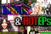 HOMOs & HOTEPs: Can The Pro-Black Movement & Black LGBT Community Ever Unite?