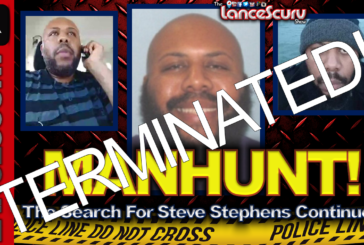 The Steve Stephens Manhunt Is Over: Ding Dong The Wicked B*tch Is Dead! - The LanceScurv Show