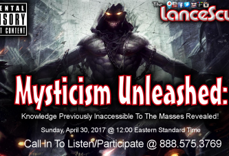 Mysticism Unleashed: Knowledge Previously Inaccessible To The Masses Revealed! - The LanceScurv Show