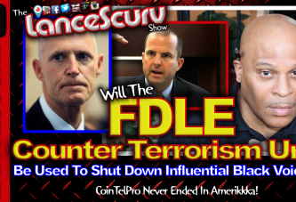 Will The FDLE Counter-Terrorism Unit Be Used To Shut Down Influential Black Voices?