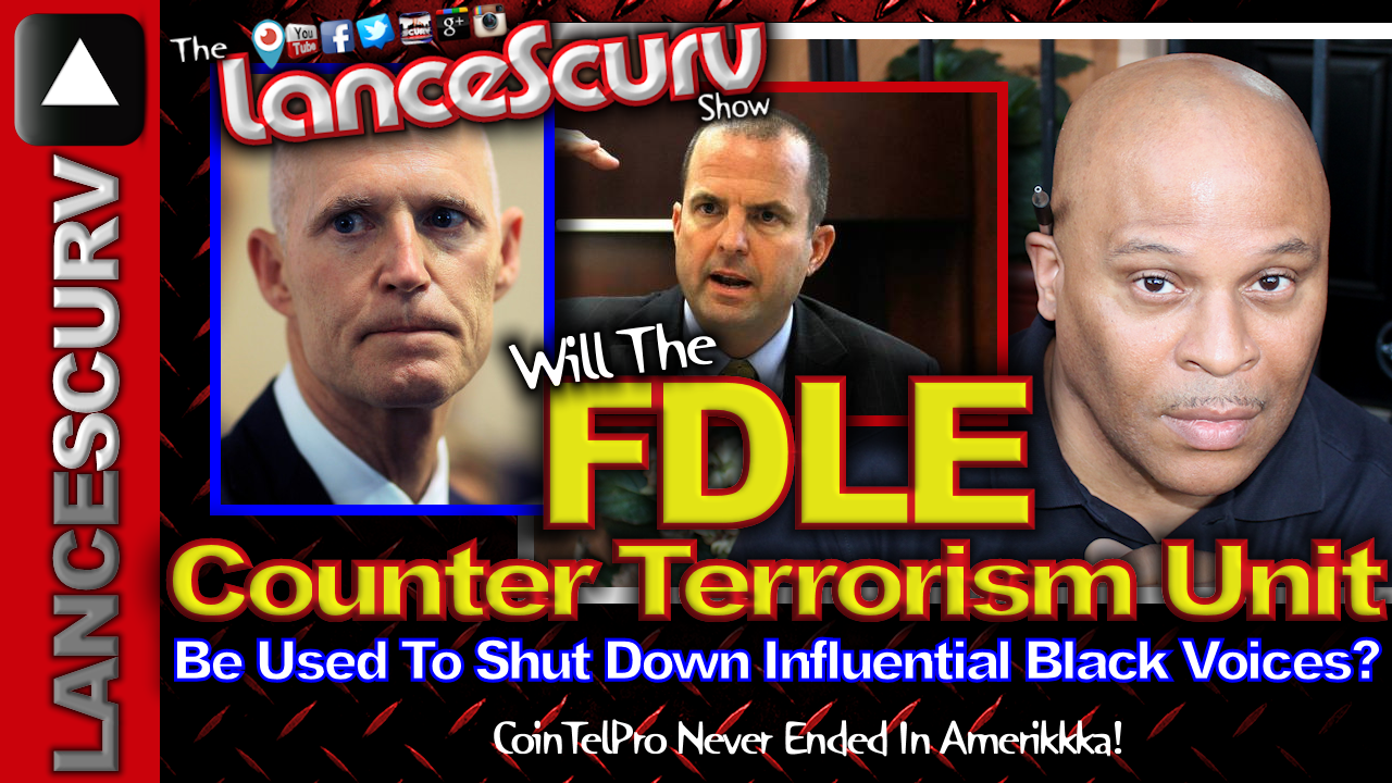 Will The FDLE Counter-Terrorism Unit Be Used To Shut Down Influential Black Voices?