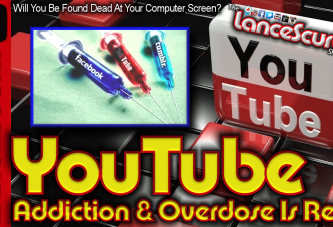 YouTube Addiction & Overdose Is Real! - The LanceScurv Show