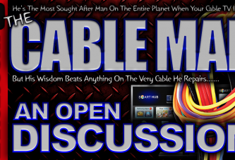 An Open Discussion With The Cable Man! - The LanceScurv Show