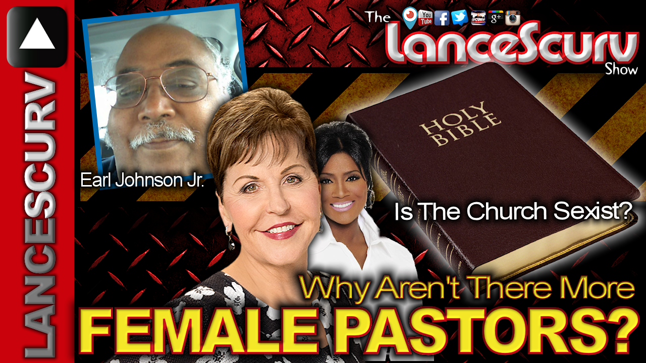 Why Aren't There More Female Pastors? - The LanceScurv Show