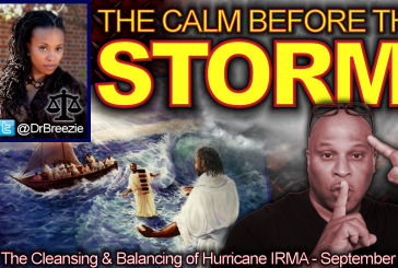 The Calm Before The Storm: The Cleansing & Balancing Of Hurricane Irma! - The LanceScurv Show