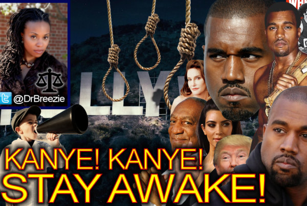 Kanye! Kanye! Stay Awake! - The Dr. Ramona Brockett Show