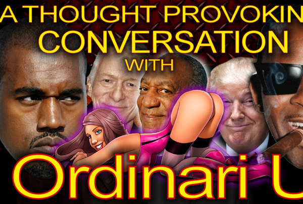 A Thought Provoking Conversation With ORDINARI U! - The LanceScurv Show