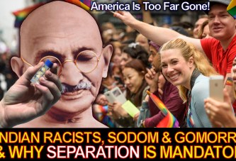 Indian Racists, Sodom & Gomorrah & Why Separation Is Mandatory! - The LanceScurv Show
