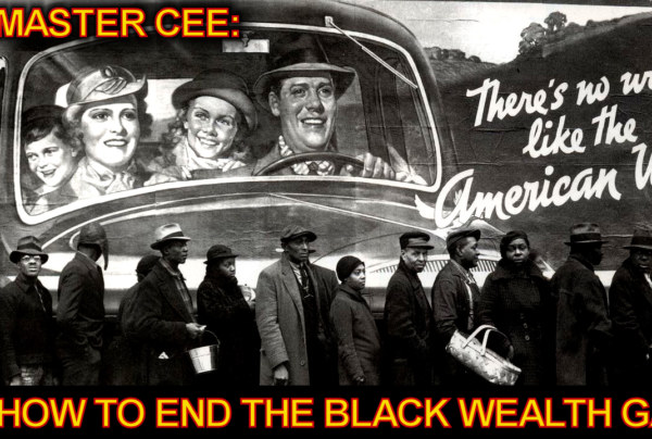 Master Cee: How To End The Black Wealth Gap! - The LanceScurv Show