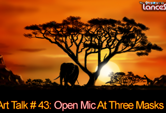 Art Talk # 43: Open Mic At Three Masks Inc.