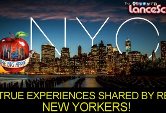TRUE EXPERIENCES SHARED BY REAL NEW YORKERS! - The LanceScurv Show