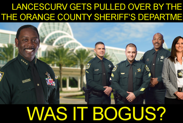 LanceScurv Gets Pulled Over By The Orange County Sheriff's Department: Was It Bogus?