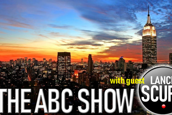 THE ABC SHOW with GUEST LANCESCURV!