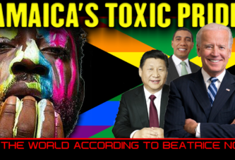 JAMAICA'S TOXIC PRIDE! - THE WORLD ACCORDING TO BEATRICE NOEL