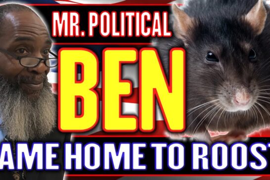 BEN CAME HOME TO ROOST! | MR. POLITICAL