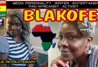 INTRODUCING BLAKOFE: THE MEDIA PERSONALITY & PAN-AFRICANIST WHO SPEAKS 100% TRUTH!