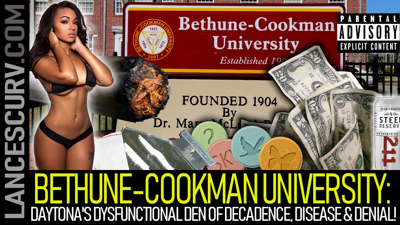 BETHUNE COOKMAN UNIVERSITY: DAYTONA'S DYSFUNCTIONAL DEN OF DECADENCE, DISEASE & DENIAL!