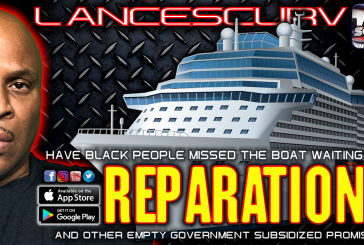 HAVE BLACK PEOPLE MISSED THE BOAT WAITING FOR REPARATIONS? | LANCESCURV LIVE