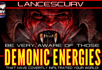 BE VERY AWARE OF THOSE DEMONIC ENERGIES THAT HAVE COVERTLY INFILTRATED YOUR WORLD!