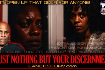 TRUST NOTHING BUT YOUR DISCERNMENT! | LANCESCURV