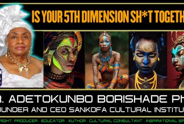 IS YOUR 5TH DIMENSION SH*T TOGETHER? | DR. ADETOKUNBO BORISHADE Ph.D.