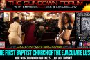 THE FIRST BAPTIST CHURCH OF THE EJACULATE LUST!