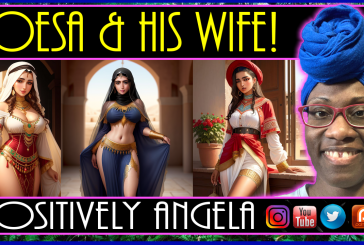 HOEsa AND HIS WIFE | POSITIVELY ANGELA