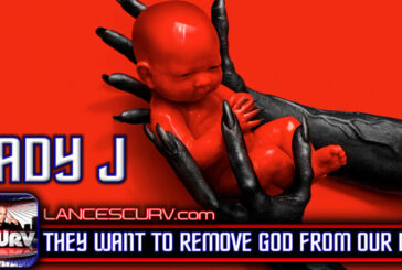 THEY WANT TO REMOVE GOD FROM OUR DNA! - LADY J