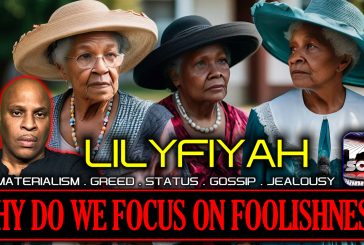 WHY DO WE FOCUS ON FOOLISHNESS? | LILYFIYAH