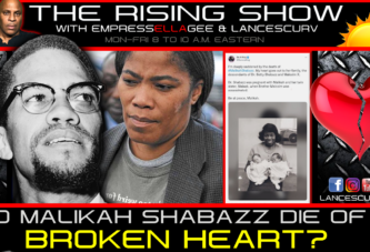 DID MALIKAH SHABAZZ DIE OF A BROKEN HEART?