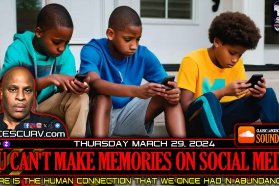 YOU CANT MAKE MEMORIES ON SOCIAL MEDIA!