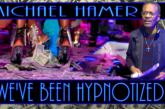 WE'VE BEEN HYPNOTIZED! | MICHAEL HAMER