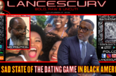 THE SAD STATE OF THE DATING GAME IN BLACK AMERICA! - MR POLITICAL