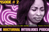 NOCTURNAL INTERLUDE PODCAST EPISODE # TWO