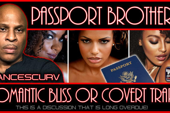 PASSPORT BROTHERS: ROMANTIC BLISS OR COVERT TRAP? | LANCESCURV