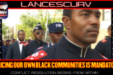 POLICING OUR OWN BLACK COMMUNITIES IS MANDATORY!