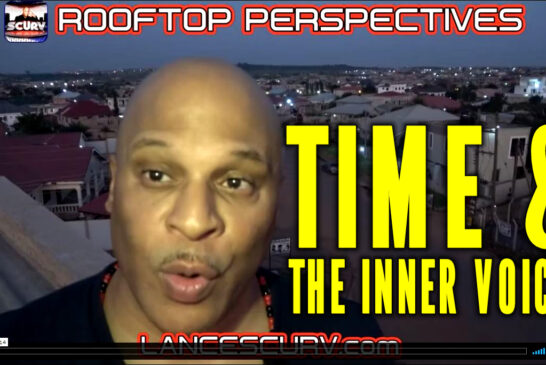TIME AND THE INNER VOICE ALWAYS ORIGINATES FROM THE INTERNAL! | ROOFTOP PERSPECTIVES # 106