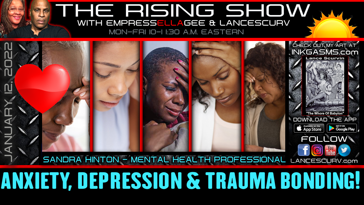 ANXIETY, DEPRESSION & TRAUMA BONDING! - SANDRA HINTON / MENTAL HEALTH PROFESSIONAL