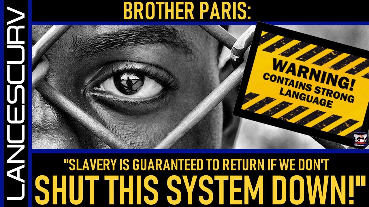SLAVERY IS GUARANTEED TO RETURN IF WE DON'T SHUT THIS SYSTEM DOWN! - The LanceScurv Show